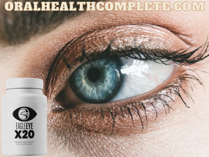 eagle eyes X20 supplements reviews compressed