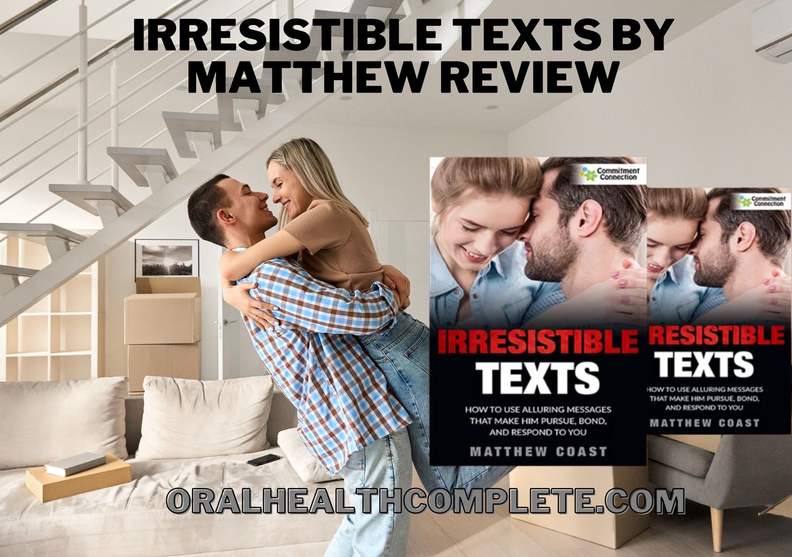 Irresistible Texts by Matthew Reviews compressed