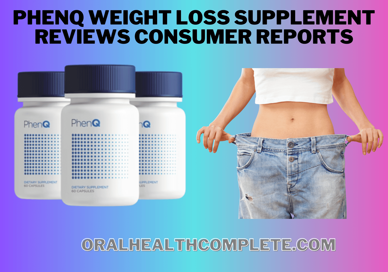 PhenQ weight loss supplement reviews consumer reports (6)