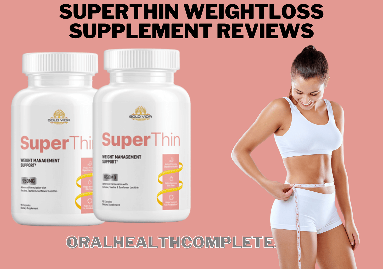 SuperThin weightloss supplement reviews