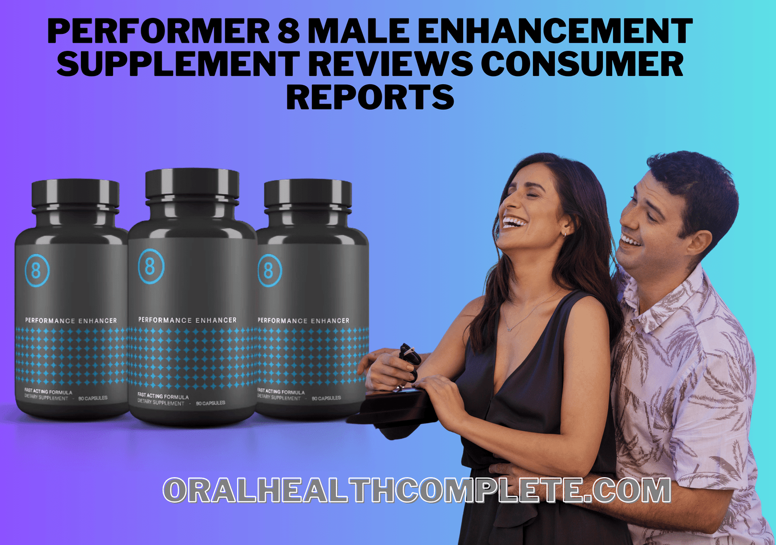 performer 8 male enhancement supplement reviews consumer reports (2)