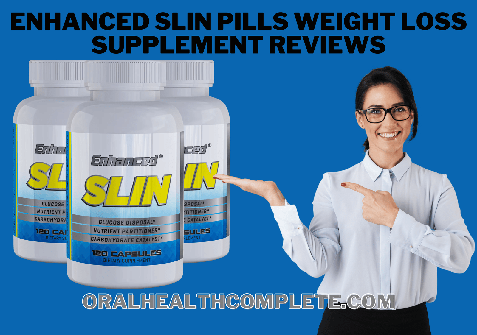 enhanced slin pills weight loss supplement reviews