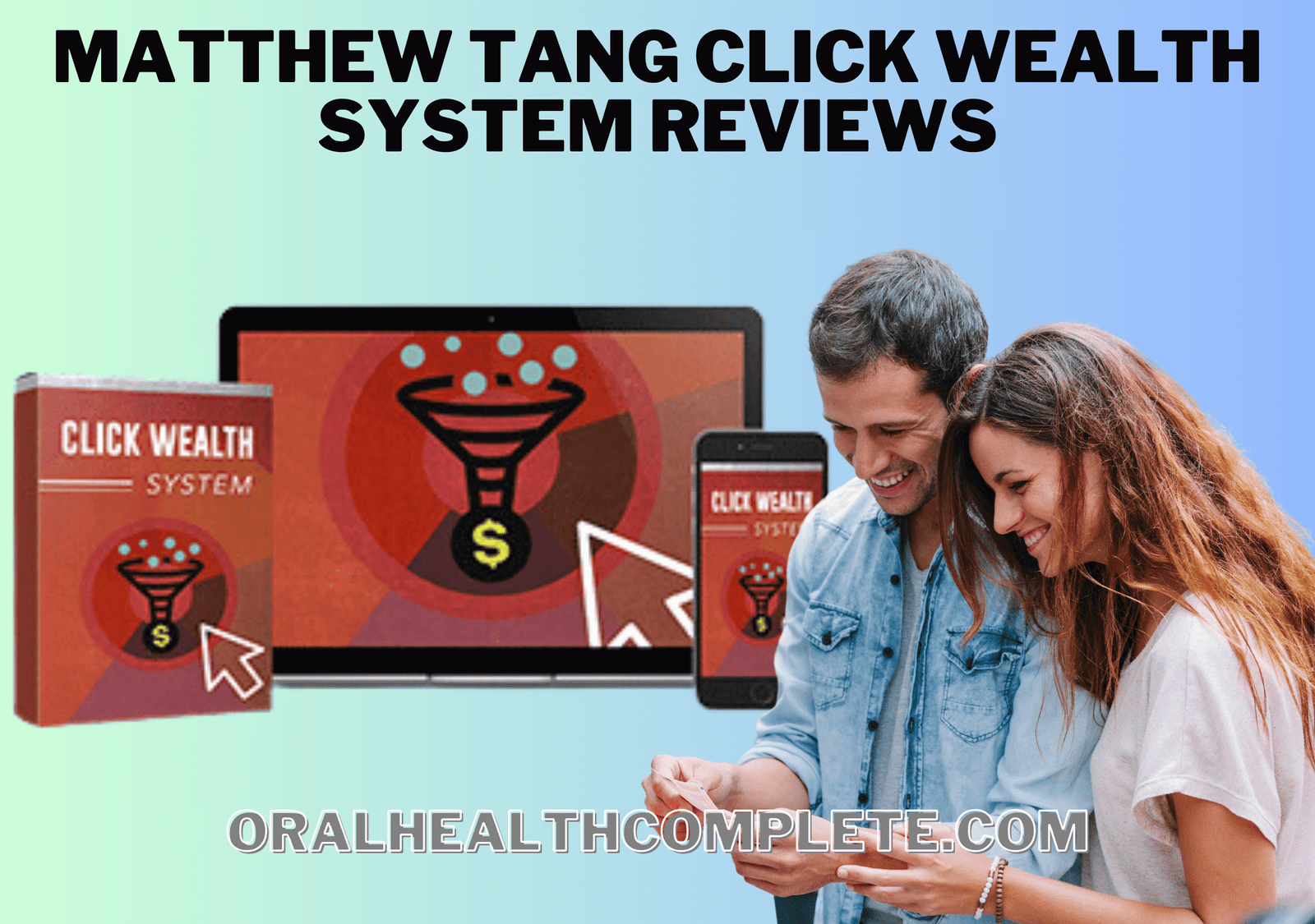 matthew tang click wealth system reviews